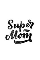 Super Mom