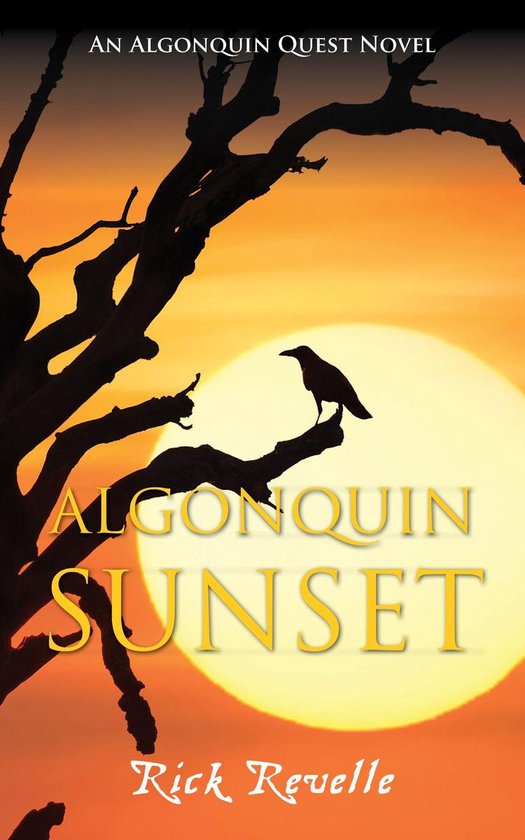 An Algonguin Quest Novel 3 - Algonquin Sunset - cover