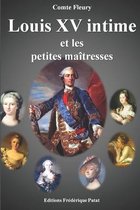 Louis XV intime et les petites maitresses