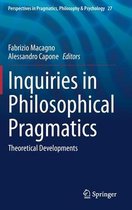 Inquiries in Philosophical Pragmatics
