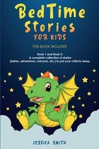 Bedtime Stories For Kids: this book includes: Book 1 and Book 2