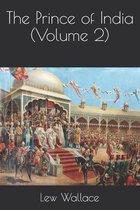 The Prince of India (Volume 2)