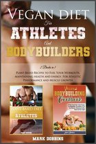 Vegan Diet for Athletes and Bodybuilders