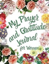 My Prayer and Gratitude Journal for Women