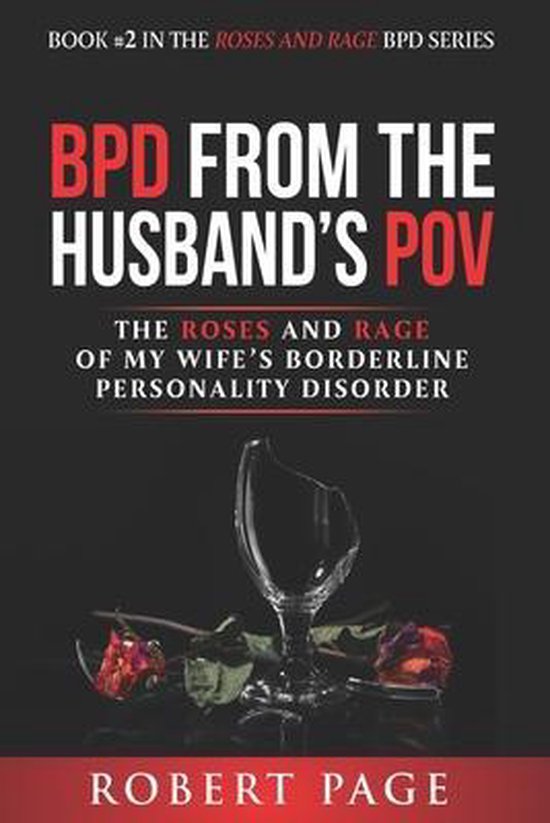 Roses and Rage Bpd- BPD from the Husband's POV - cover
