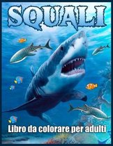 Squali Libro Da Colorare Per Adulti