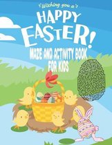 Happy Easter Maze and Activity Book for Kids