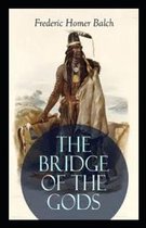 The Bridge of the Gods Illustrated