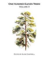 One Hundred Eleven Trees: Volume II
