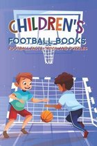 Children's Football Books: Football Facts, Trivia, And Puzzles