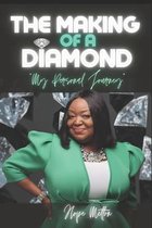The Making of a Diamond