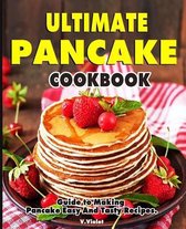 Ultimate Pancake Cookbook