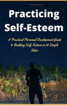 Practicing Self-Esteem