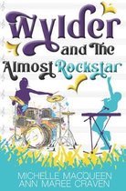 Wylder and the Almost Rockstar
