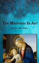 The Madonna In Art