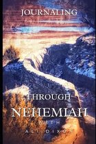 Journaling Through the Bible- Journaling Through Nehemiah