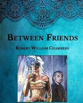 Between Friends