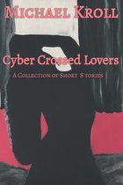 Cyber Crossed Lovers