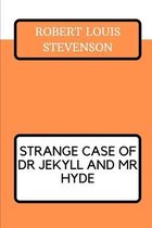 Strange Case of Dr Jekyll and Mr Hyde