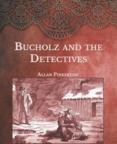 Bucholz and the Detectives