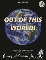 Volume 46: Out Of This World (with Free Audio CD)