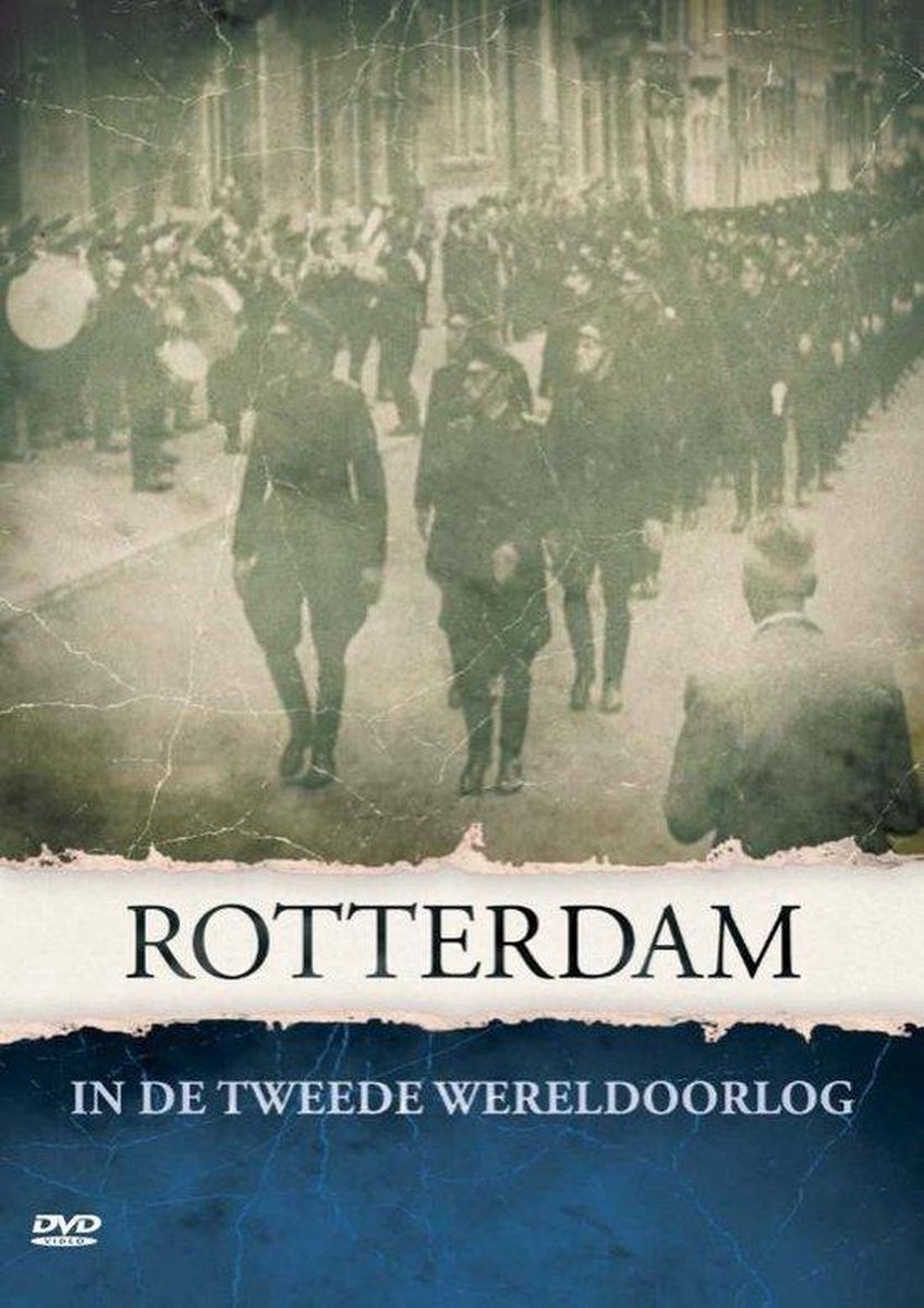 Rotterdam in de Tweede Wereldoorlog