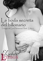 Trilogia de Las Hermanas Hart 1 - La boda secreta del billonario