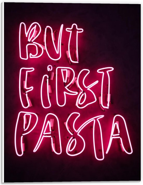 Forex - ''But First Pasta'' Roze Neon  - 30x40cm Foto op Forex