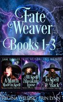 The Fate Weaver Collections 1 - Fate Weaver Books 1-3