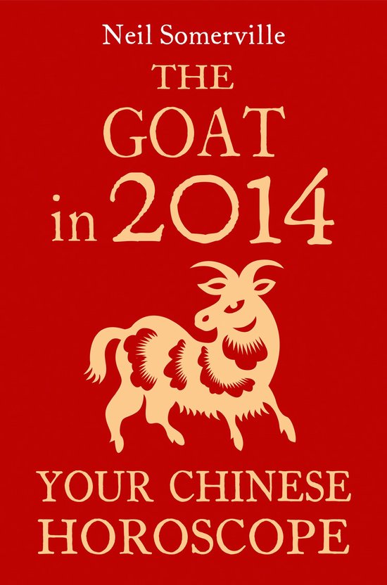 The Goat in 2014: Your Chinese Horoscope - cover