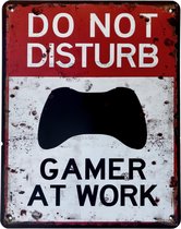 Metalen tekstbord - Do not disturb Gamer at work - 20x25 cm