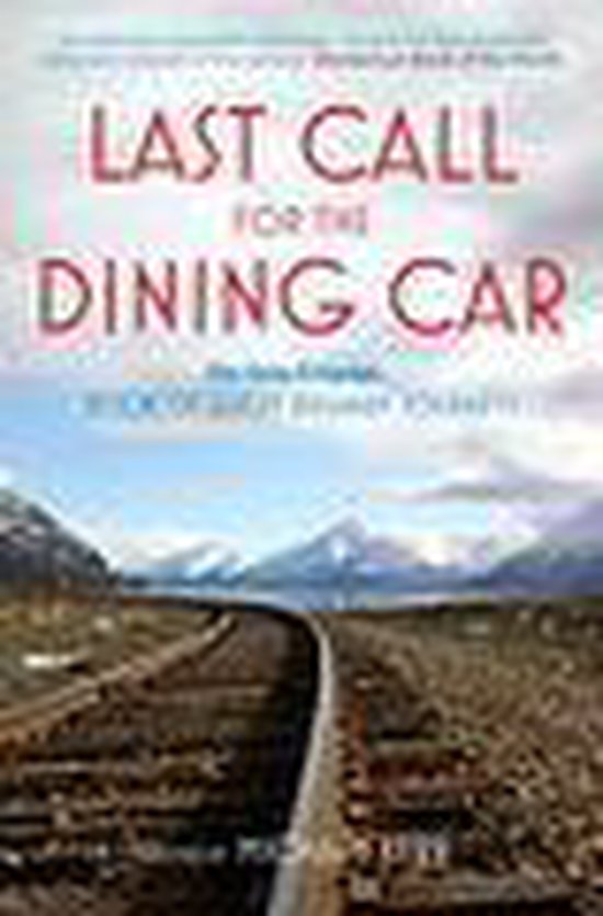 Last Call for the Dining Car - cover