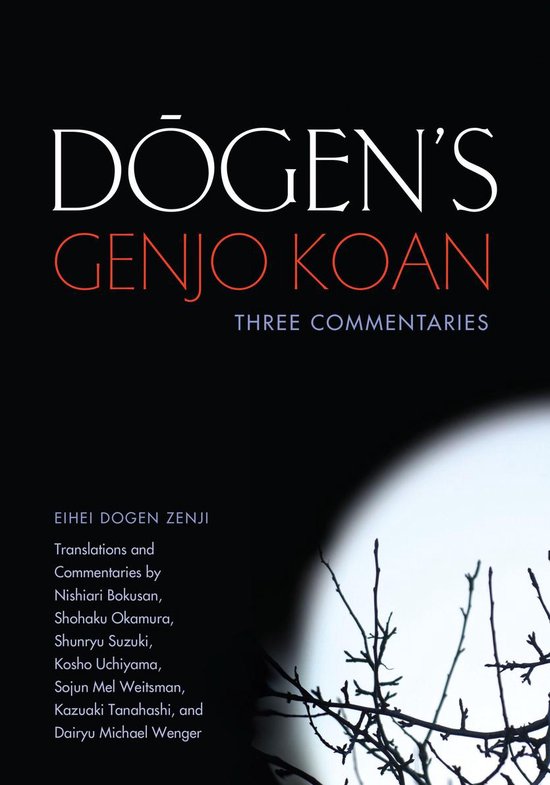 Boekomslag voor Dogen's Genjo Koan, Drie Commentaren. Inclusief namen van vertalers en commentatoren.