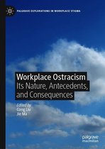 Palgrave Explorations in Workplace Stigma - Workplace Ostracism