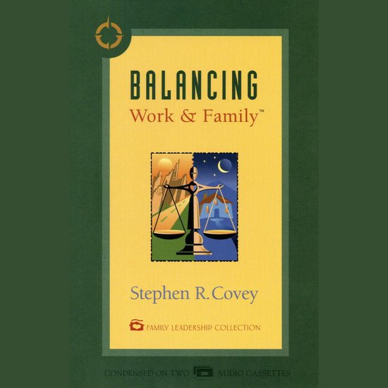 Family Leadership Collection- Balancing Work & Family - cover