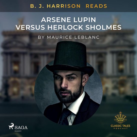 B. J. Harrison Reads Arsene Lupin versus Herlock Sholmes - cover