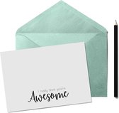 I really think you're awesome - Wenskaart - Studio Mintt