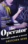 The Operator 'Great humour and insight    Irresistible' KATHRYN STOCKETT