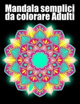 Mandala semplici da colorare Adulti