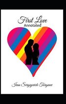 First Love Annotated