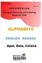 Indonesian Bilingual learning and coloring book for kids - English Bahasa Alphabets (Apel, Bola, Celana)
