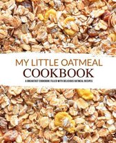 My Little Oatmeal Cookbook