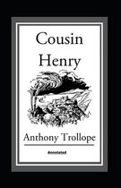 Cousin Henry Annotated