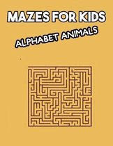 Mazes for Kids Alphabet Animals