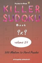 Puzzles for Brain - Killer Sudoku Book 200 Medium to Hard Puzzles 9x9 (volume 24)