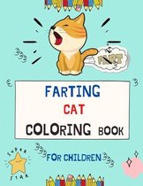 Farting cat coloring book for children: A collection of Funny & super easy cat coloring pages for kids & toddlers, boys & girls . Book for animal lovers