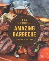 365 Amazing Barbecue Recipes