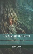 The Man Of The Forest