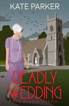 Deadly- Deadly Wedding
