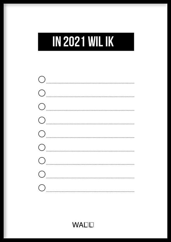 Poster Checklist 2021 - 30x40 cm Met Fotolijst - Voornemens Poster - Ingelijst - WALLLL